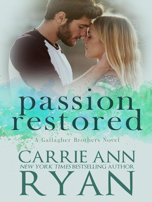 Title details for Passion Restored by Carrie Ann Ryan - Available